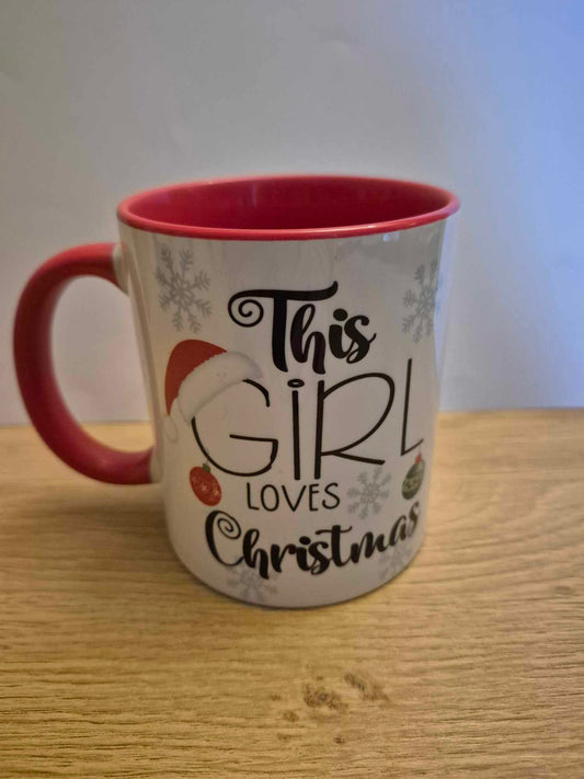 This girl Loves Christmas Mug