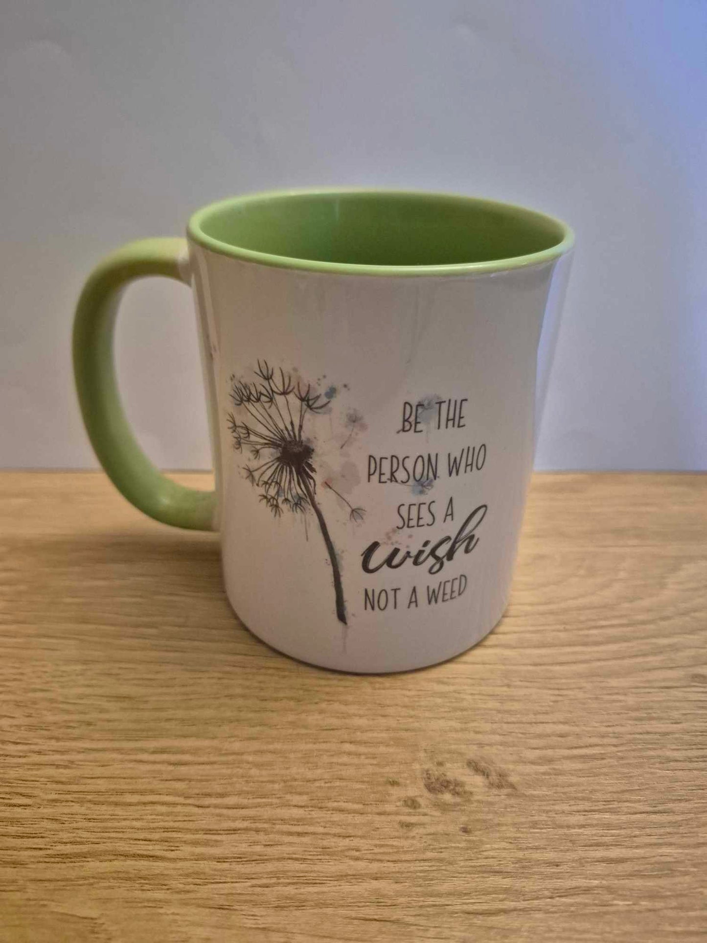 Be the person that sees a wish need a weed Mug