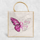 Pink Ribbon Butterfly Positivity Eco-Friendly Jute Bag