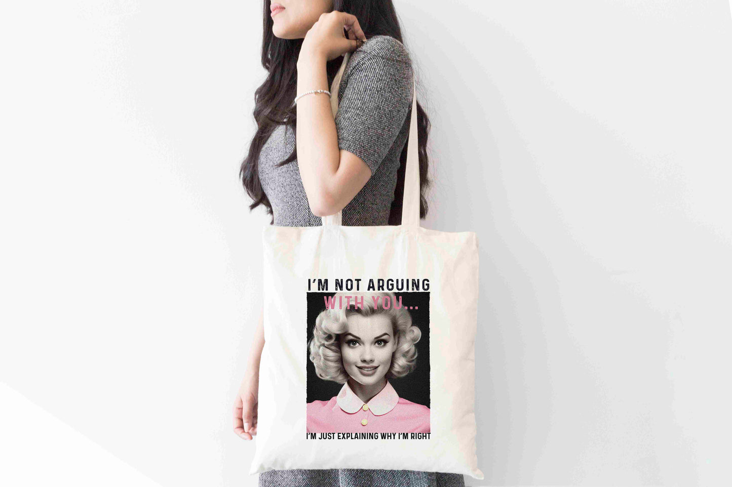 Retro Woman Tote Bag – Funny Quote “I’m Not Arguing” Shopper