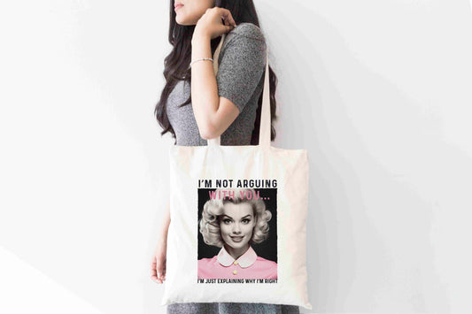 Retro Woman Tote Bag – Funny Quote “I’m Not Arguing” Shopper